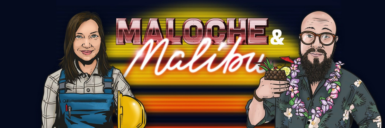 Graphik des Podcasts: Auf der linken Seite des Bildes ist eine Frau in blauer Latzhose mit gelbem Schutzhelm unter dem Arm zu sehen. Auf der rechten Bildseite ist ein Mann in Hawaiihemd und Cocktail in der Hand zu sehen. In der Mitte ist der Schriftzug Maloche und Malibu.